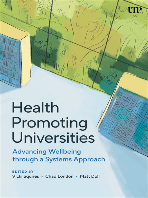Title details for Health Promoting Universities by Vicki Squires - Available